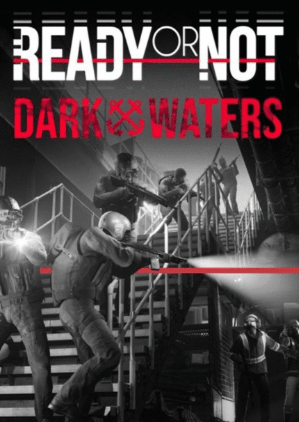 Ready or Not - Dark Waters (PC) - Steam Key - GLOBAL