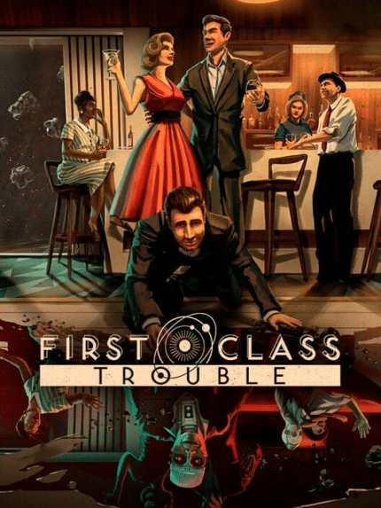 First Class Trouble (PC) - Steam Key - GLOBAL
