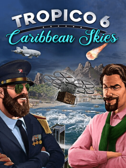 Tropico 6 - Caribbean Skies (PC) - Steam Key - GLOBAL